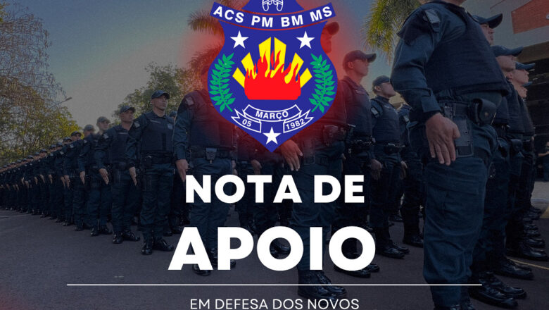 NOTA OFICIAL – Em defesa dos novos soldados da PMMS
